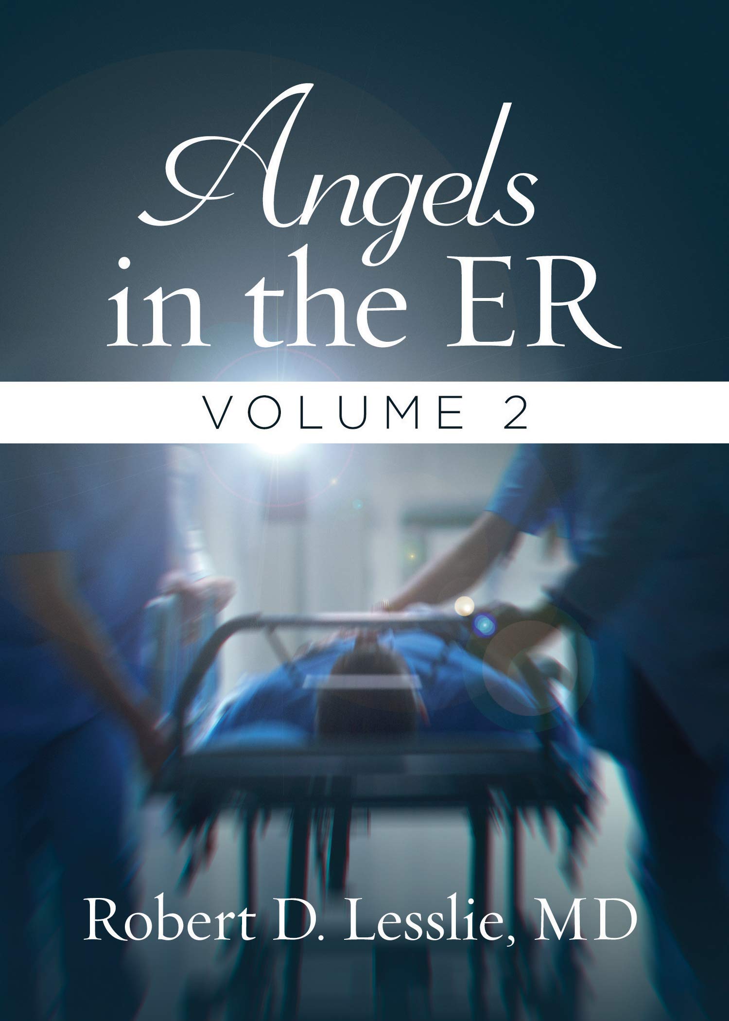 Angels in the ER Volume 2 (Kindle Edition)