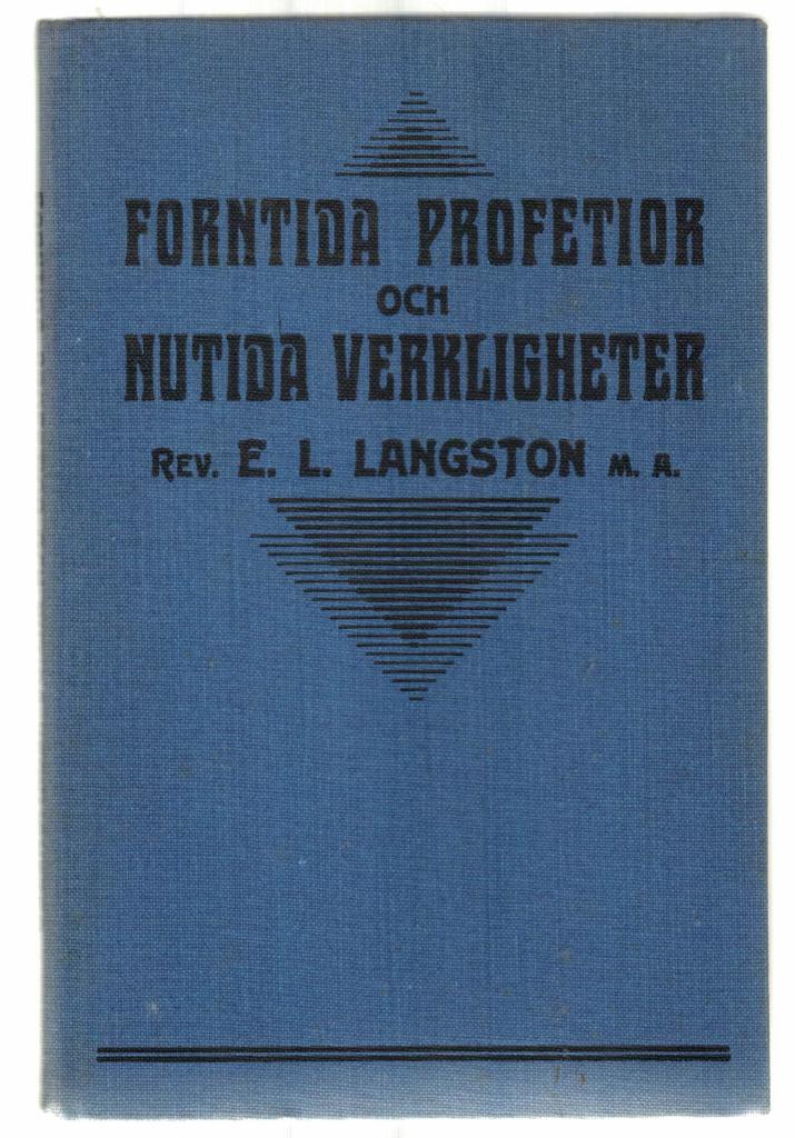 Forntida profetior och nutida verkligheter (Hardcover)