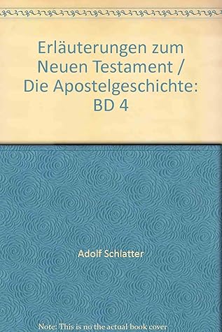 Erläuterungen zum Neuen Testament / Die Apostelgeschichte: BD 4