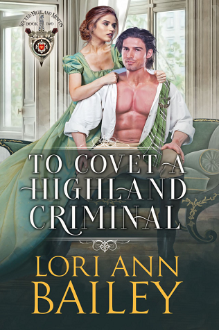 To Covet a Highland Criminal (Wicked Highland Misfits, #2)