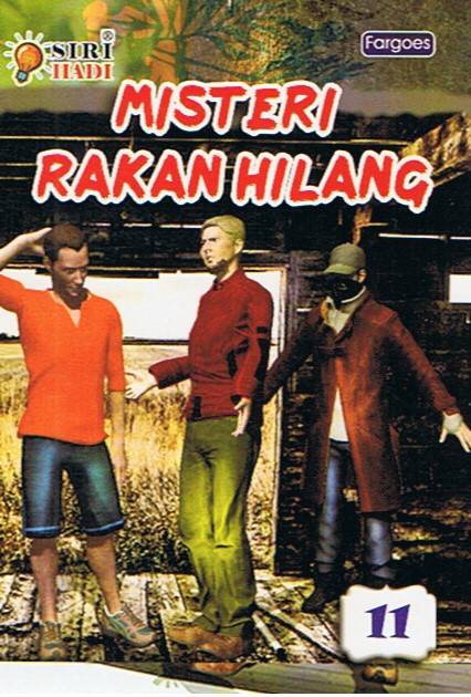 Misteri Rakan Hilang (Siri Hadi, #11)