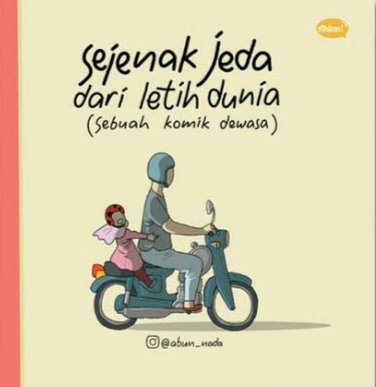 Sejenak Jeda dari Letih Dunia