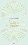 Äidiksi tuleminen