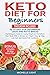 Keto Diet for Beginners: Th...