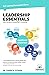 Leadership Essentials You Always Wanted to Know: A Practical Guide to Leadership Traits, Power, Ethics, and Leading High-Performance Teams