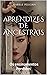 Aprendizes de Ancestrais: O...