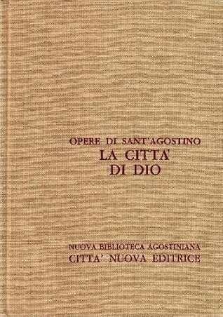 La città di Dio: Libri XIX-XXII