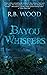 Bayou Whispers