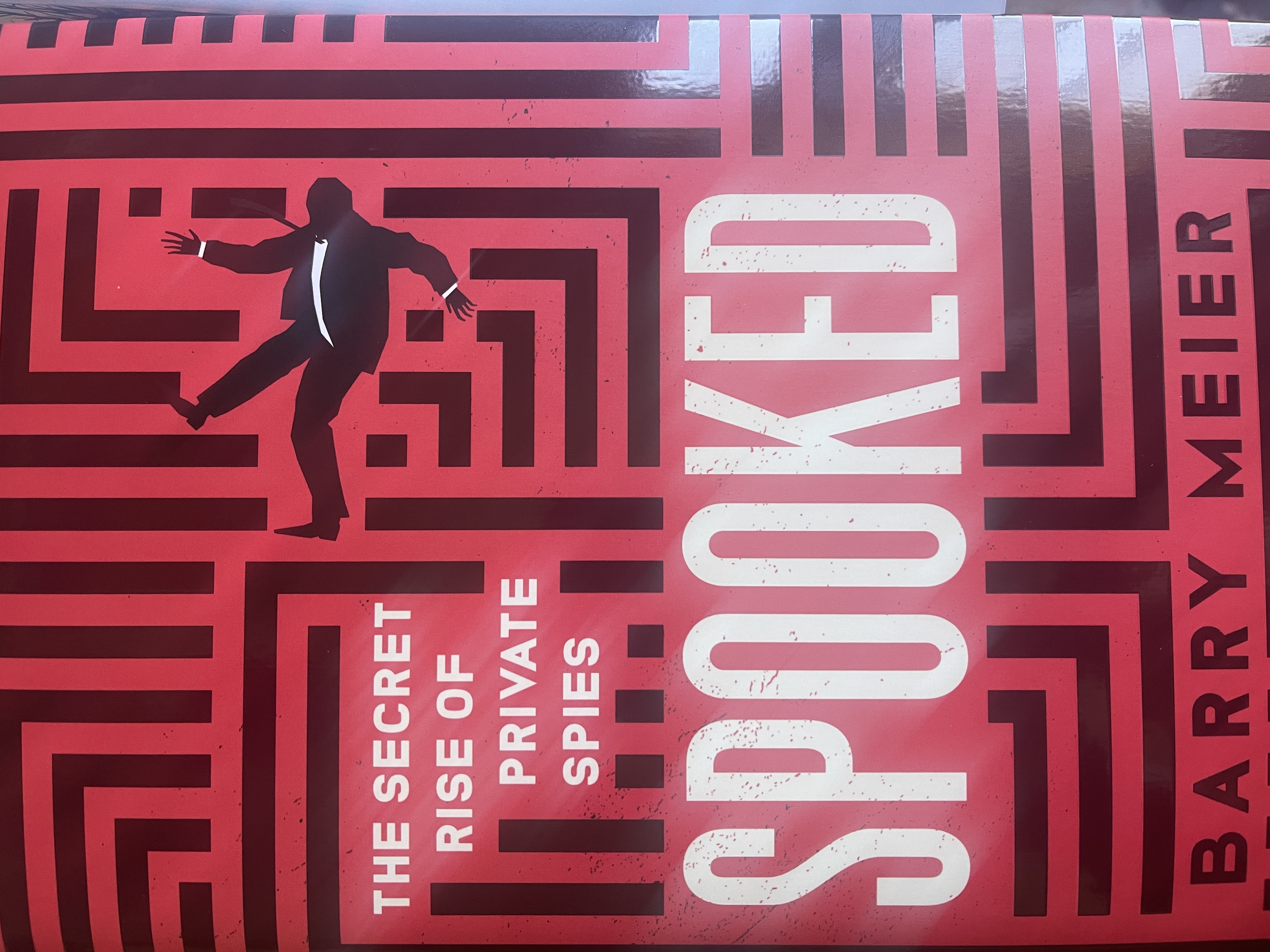 Spooked: The Secret Rise of Private Spies