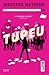 Tupeu by Jennifer Mathieu