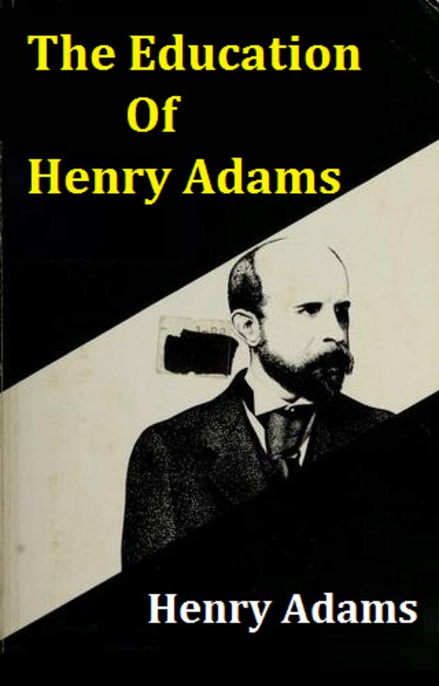 The Education of Henry Adams