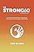 The Strong60: Become The Pe...