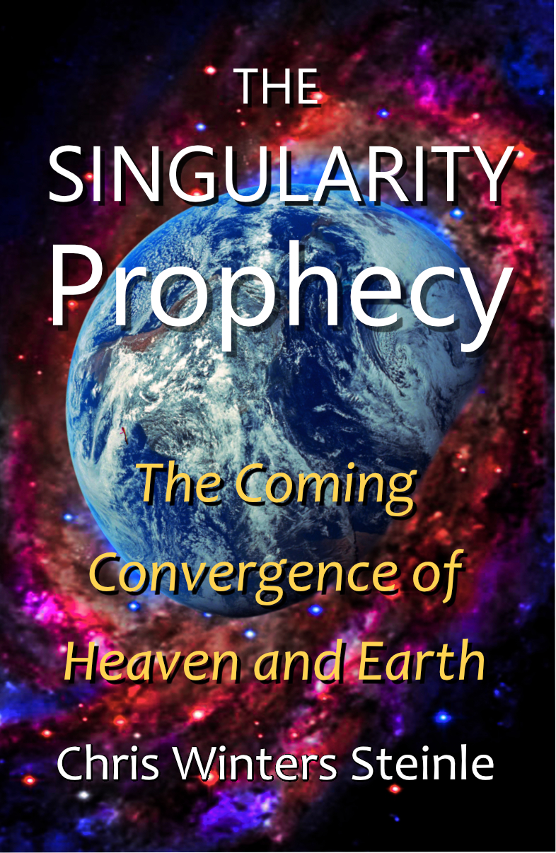 The Singularity Prophecy: The Coming Convergence of Heaven and Earth