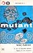 Mutant