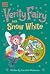 Verity Fairy and Snow White