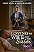 Loving my Wife and Her Sister Too 3 by Lady Lissa