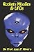 Rockets, Missiles, Ufos