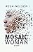 The Mosaic Woman