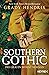 Southern Gothic: Das Grauen wohnt nebenan