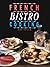 French Bistro Cooking