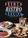 French Bistro Cooking