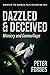 Dazzled and Deceived by Peter Forbes