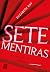 Sete mentiras (Portuguese Edition)