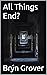 All Things End?