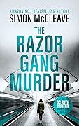 The Razor Gang Murder (DC Ruth Hunter Murder File, #2)