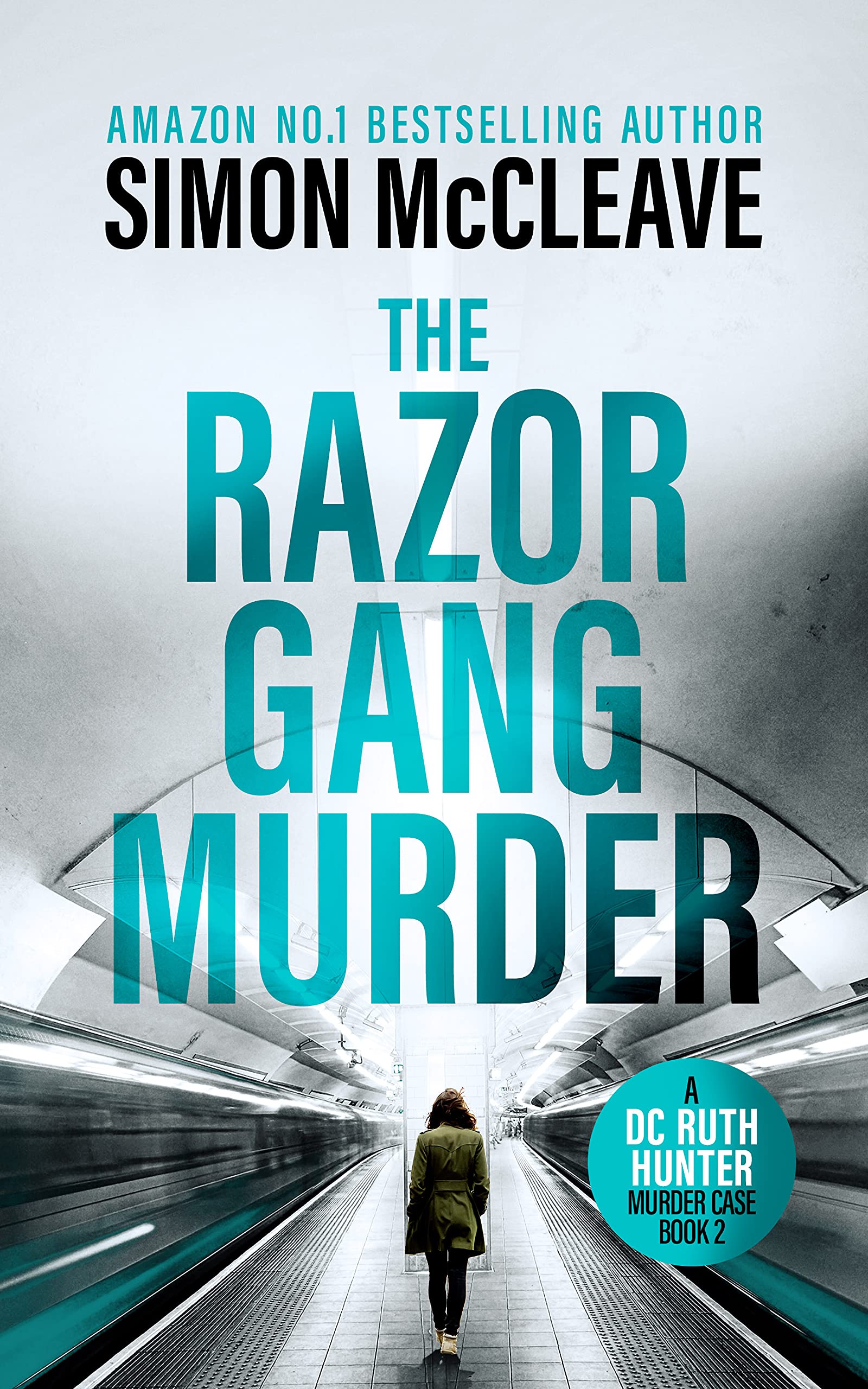 The Razor Gang Murder (DC Ruth Hunter Murder File, #2)