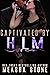 Captivated By Him (Mafia Brides #3)