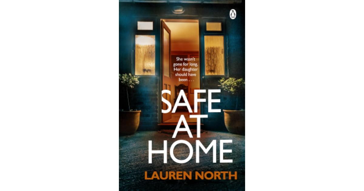 Safe at Home by Lauren North