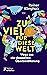 Zu viel für diese Welt: Wege aus der doppelten Überbevölkerung (German Edition)