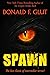 Spawn (Don Glut's Pulp Thrillogy)