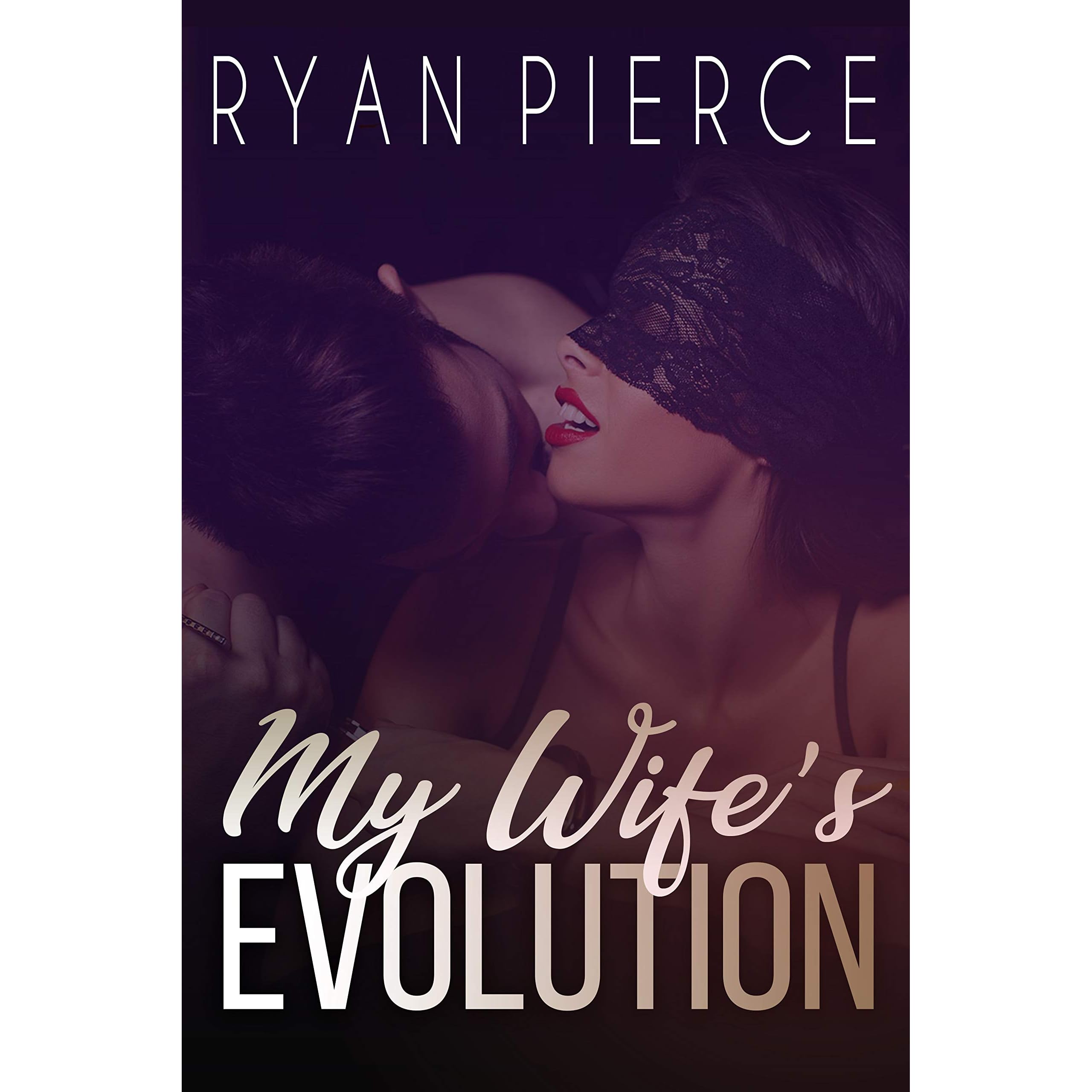 Story of a Slut Wife by Ryan Pierce