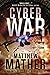 CyberWar: World War C Trilogy Book 3