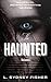 The Haunted: True Stories f...