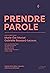 Prendre parole. Lettres de ...