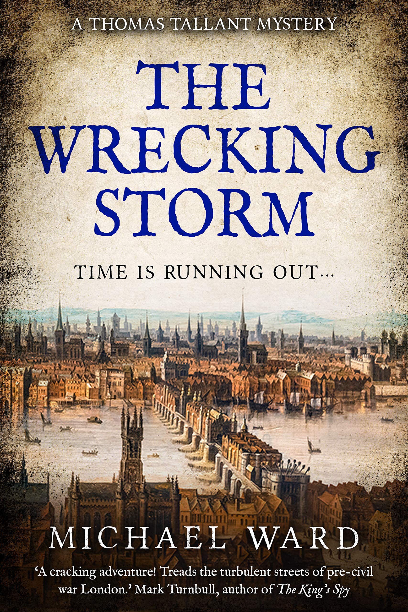 The Wrecking Storm (Thomas Tallant, #2)