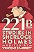 221B: Studies in Sherlock H...