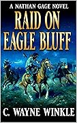 Nathan Gage and the Raid on Eagle Bluff