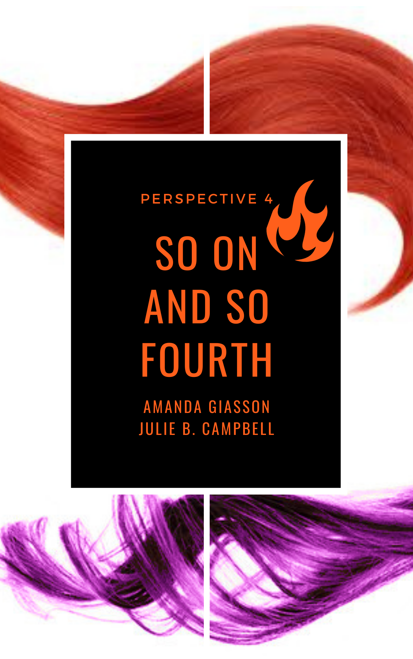 So On and So Fourth (Perspective #4)