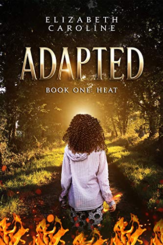 Adapted. Book One: Heat