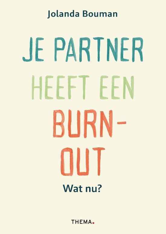 Je partner heeft een burn-out. Wat nu? (ebook)