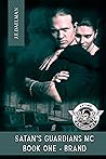 Brand (Satan's Guardians MC #1)