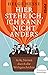 Hier stehe ich, ich kann nicht anders: In 85 Sätzen durch die Weltgeschichte