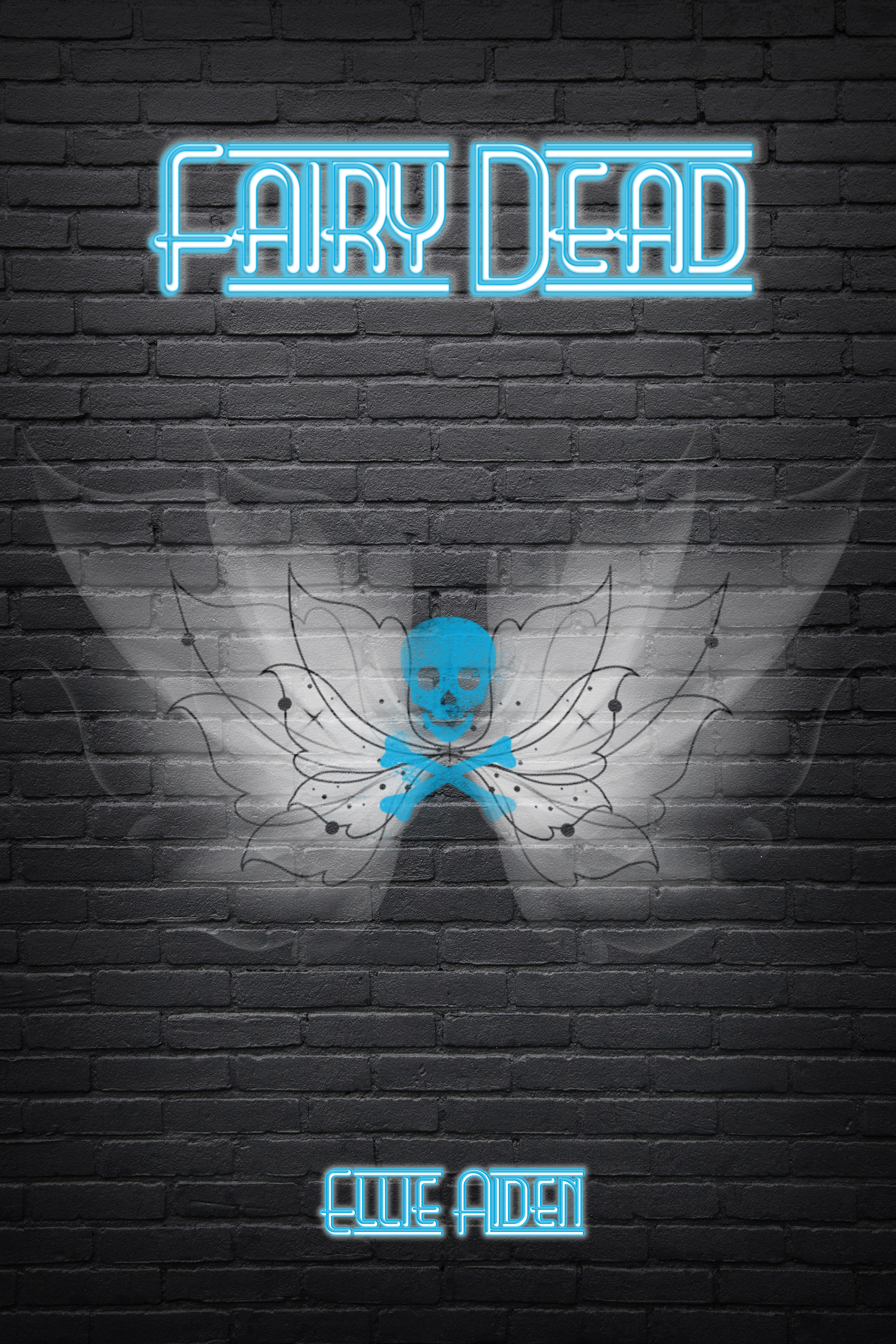 Fairy Dead (A Fairy Awesome Story, #5)