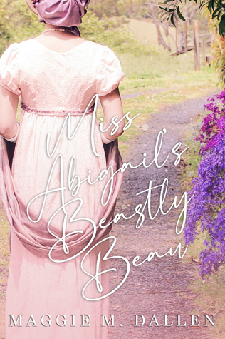 Miss Abigail's Beastly Beau (Bluestocking Battalion, #2)