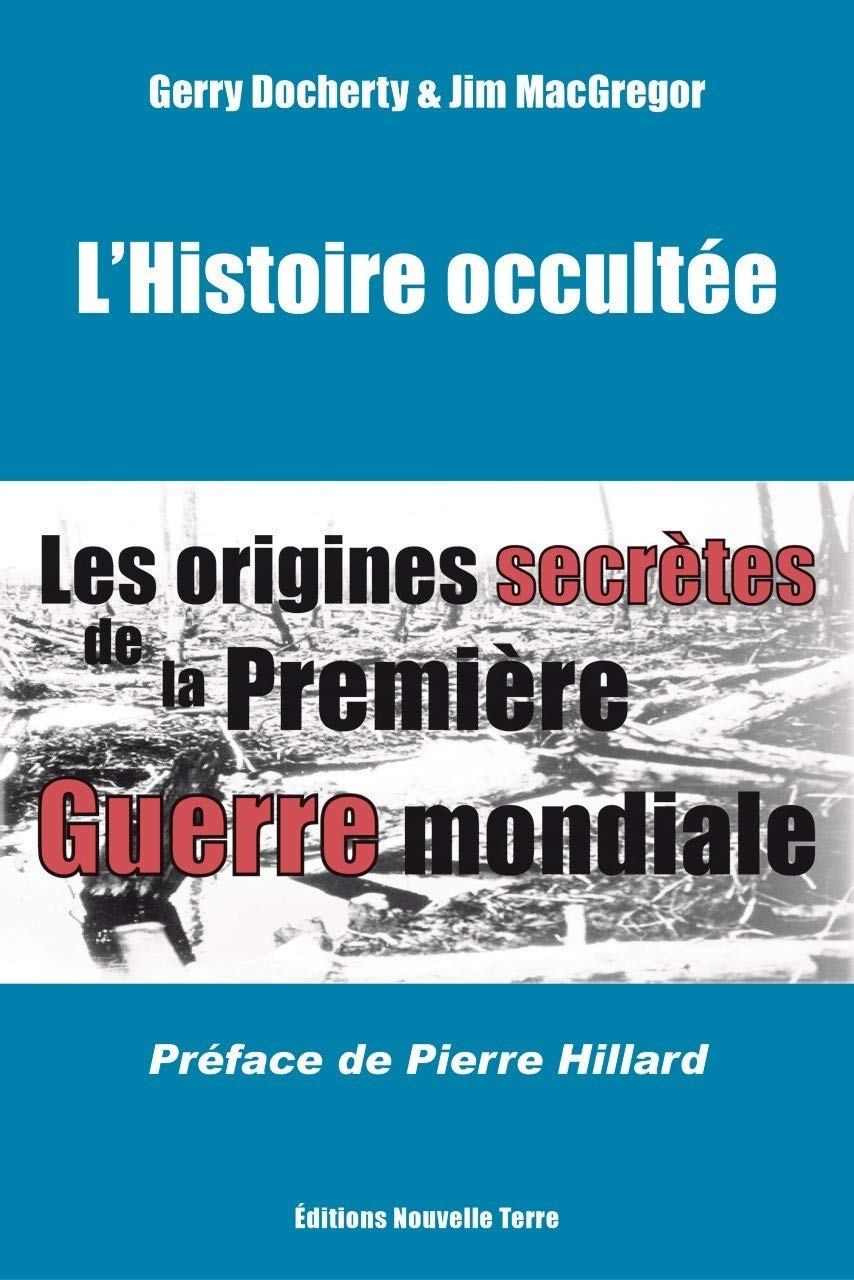 Histoire occultée (L´) : les origines secrètes de la première guerre mondiale