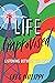 LIFE IMPROVISED by Greg Philippi